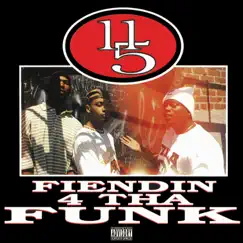 Fiendin 4 tha Funk by 11/5 album reviews, ratings, credits