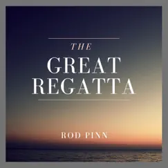 The Great Regatta by Rod Pinn album reviews, ratings, credits