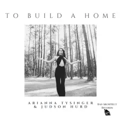 To Build a Home Song Lyrics