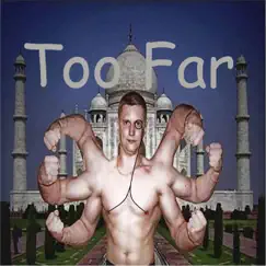 Too Far (feat. Flintlock Gypsy, Obscene Beings, Radio Wore & Strong Work!) - Single by Mizer Collective album reviews, ratings, credits