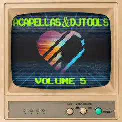 Acapellas & DJ Tools, Vol. 5 by Various Artists album reviews, ratings, credits