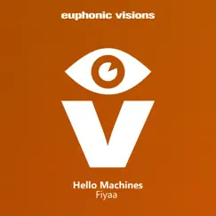 Fiyaa - Single by Hello Machines album reviews, ratings, credits