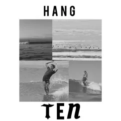 Hang Ten (feat. S.S. LUKEWARM) Song Lyrics