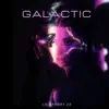 Galactic - Single album lyrics, reviews, download