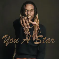 You a Star (feat. Hooda da Shoota) Song Lyrics