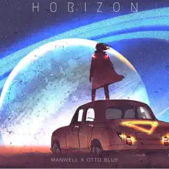 Horizon - EP by Manwell & OTTO BLUE album reviews, ratings, credits