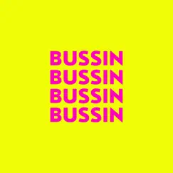 Bussin Song Lyrics