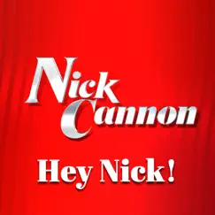 Hey Nick (llTheme Song) - Single by Nick Cannon album reviews, ratings, credits
