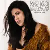 No Me Digas - Single album lyrics, reviews, download