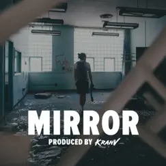 Mirror - Single by Kranv album reviews, ratings, credits