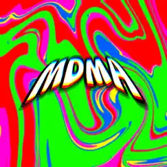 MDMA Song Lyrics