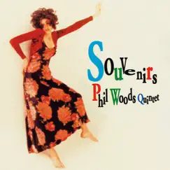Souvenirs by Phil Woods Quintet album reviews, ratings, credits