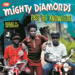 Reggae Anthology: Pass the Knowledge by Mighty Diamonds album reviews, ratings, credits