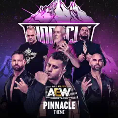 The Pinnacle Theme - Single by All Elite Wrestling album reviews, ratings, credits