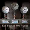 Les Belles Habitudes album lyrics, reviews, download