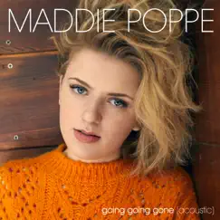 Going Going Gone (Acoustic) - Single by Maddie Poppe album reviews, ratings, credits