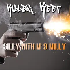 Silly With m' 9 Milly Song Lyrics