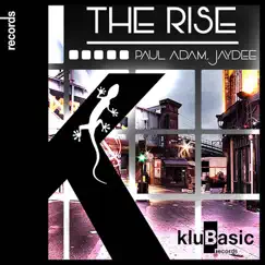 The Rise - Single by Paul Adam & Jaydee album reviews, ratings, credits