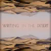 Writing in the Desert (feat. Nahuel Bronzini) - Single album lyrics, reviews, download
