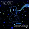 Three/One (feat. George Danahy) - Single album lyrics, reviews, download