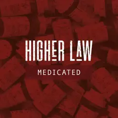 Medicated - Single by Higher Law album reviews, ratings, credits