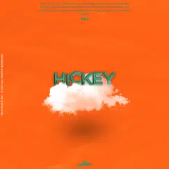 Hickey (feat. iZaak & Dímelo Flow) Song Lyrics
