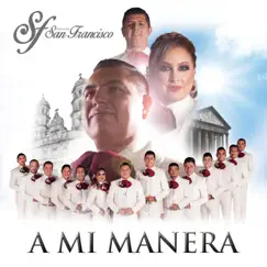A Mi Manera by Mariachi San Francisco album reviews, ratings, credits