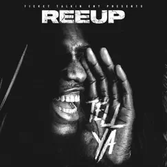 Tell Ya - Single by ReeUp album reviews, ratings, credits