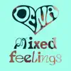 Mixed Feelings - EP album lyrics, reviews, download