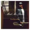 Meet Me There - Single album lyrics, reviews, download