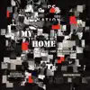 My Home (feat. Lady Blacktronika) - Single album lyrics, reviews, download