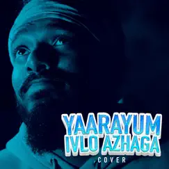 Yaaraiyum Ivlo Azhaga - Single by Dave Evad album reviews, ratings, credits