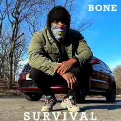 Survival - Single by Bone album reviews, ratings, credits