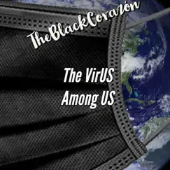 The VirUS Among US - Single by The Black Corazón album reviews, ratings, credits