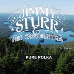 Pure Polka by Jimmy Sturr and His Orchestra album reviews, ratings, credits