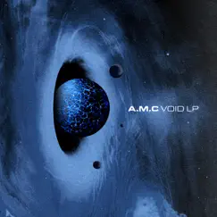 VOID LP by A.M.C album reviews, ratings, credits