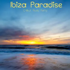 Ibiza Paradise Café Chillout Music Party from Martini del Mar to Blue Hotel more Chill Out Songs, Lounge and Bar Music by Cafe Chillout de Ibiza album reviews, ratings, credits