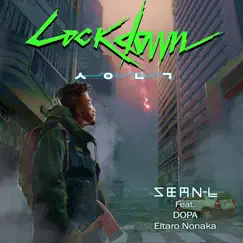 Lock Down (feat. Dopa & Eitaro) Song Lyrics