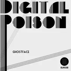 Digital Poison by Ghostface album reviews, ratings, credits