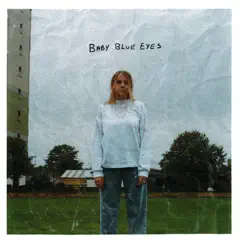 Baby Blue Eyes Song Lyrics