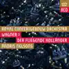 Wagner: Der fliegende Holländer (Live) album lyrics, reviews, download