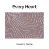 Every Heart - Single album lyrics, reviews, download