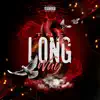 Longway (feat. Mizta Parker) - Single album lyrics, reviews, download