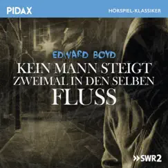 Kein Mann steigt zweimal in denselben Fluss by Edward Boyd album reviews, ratings, credits