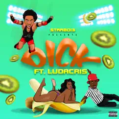 Dick (feat. Ludacris) - Single by StarBoi3 album reviews, ratings, credits