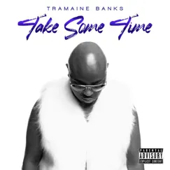 Take Some Time - Single by Tramaine Banks album reviews, ratings, credits