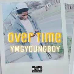 Over Time by YMGyoungboy album reviews, ratings, credits