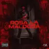 Rosa la Maldosa album lyrics, reviews, download