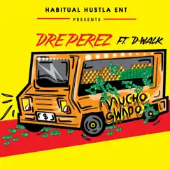 Mucho Gwapo (feat. D) - Single by Dre Perez album reviews, ratings, credits