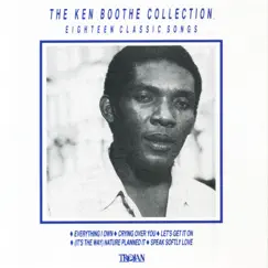 The Ken Boothe Collection: Eighteen Classic Songs by Ken Boothe album reviews, ratings, credits